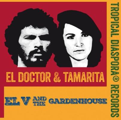 El Doctor & Tamarita (New 7")