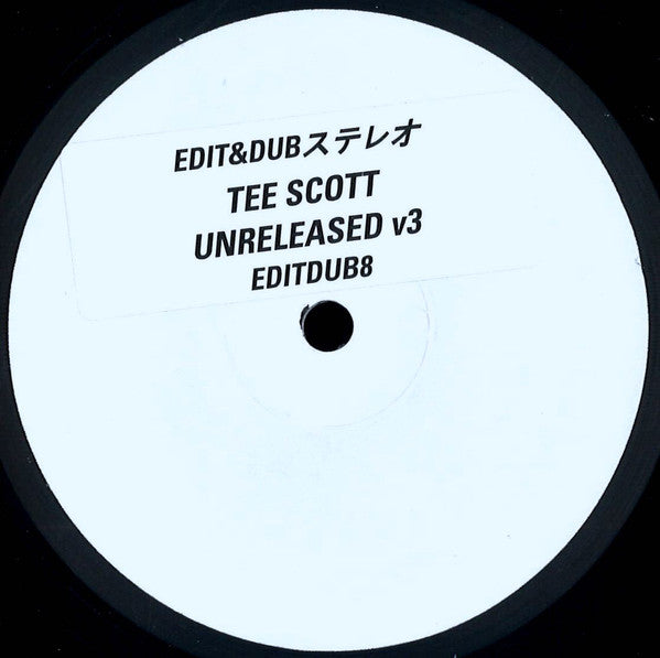 Tee Scott Unreleased V3 (New 12")