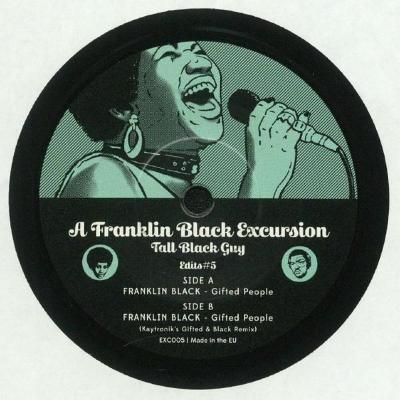 A Franklin Black Excursion - Edits#5 (New 7")