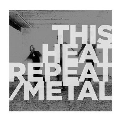 Repeat / Metal (New LP)