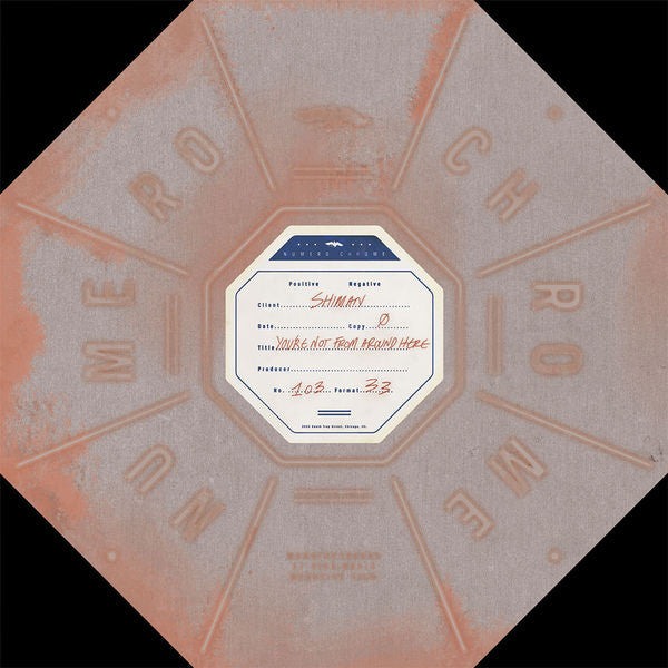 You're Not From Around Here (New LP)