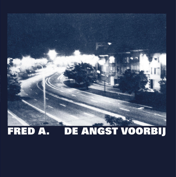 De Angst Voorbij (New LP)