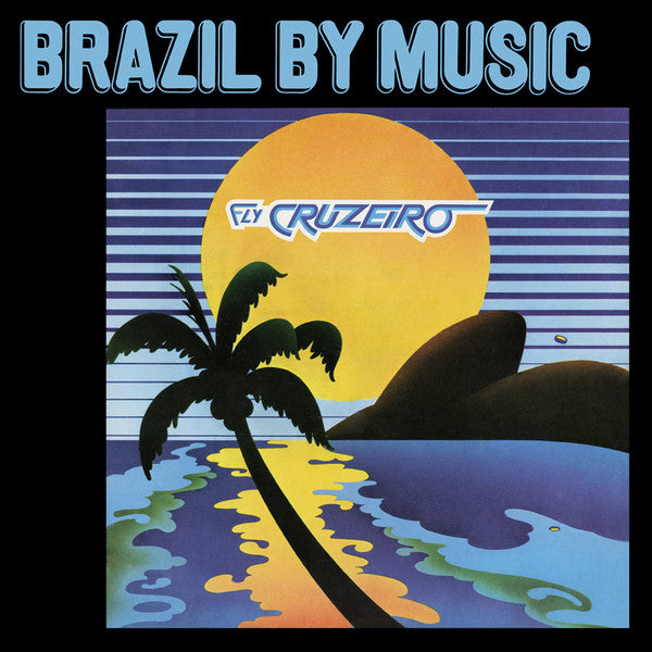 Fly Cruzeiro (New LP)