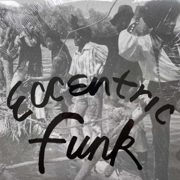 Eccentric Funk (New LP)