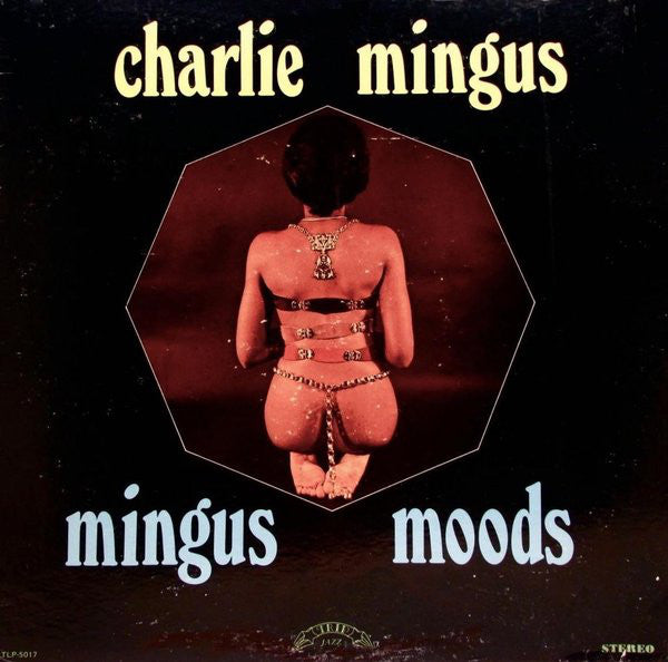 Mingus Moods