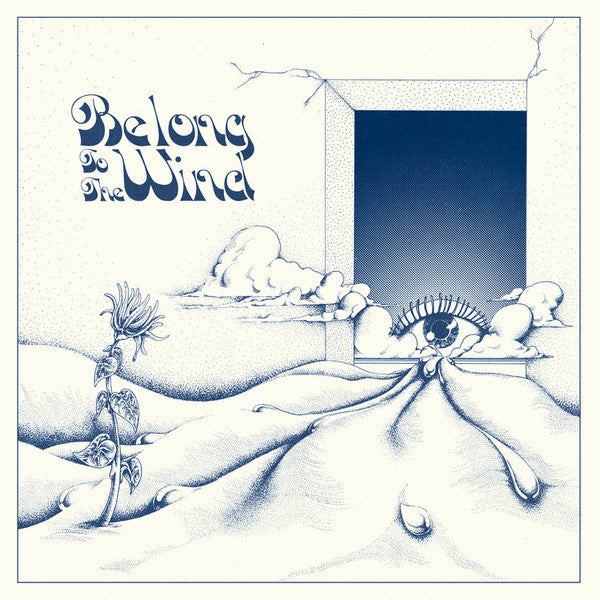 Belong To The Wind LP
