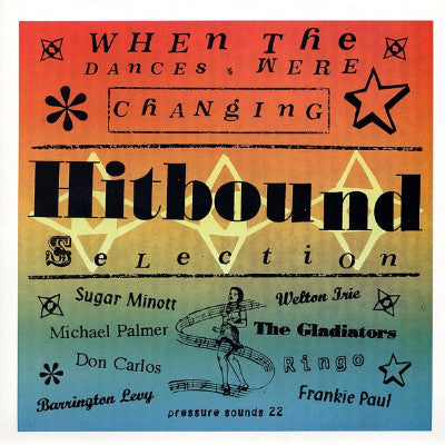 When The Dances Were Changing: Hitbound Selection (Used LP)