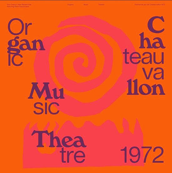 Organic Music Theatre Festival De Jazz De Chateauvallon 1972 (New 2LP)
