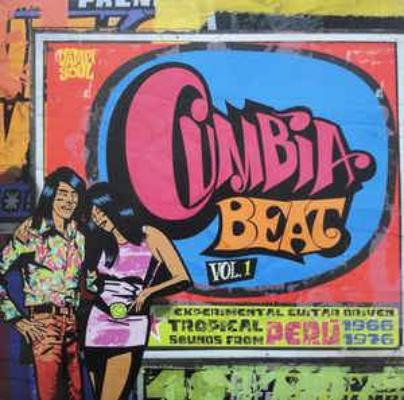 Cumbia Beat Vol. 1 (Experimental Guitar-Driven Tropical Sounds From Perú 1966/1976) (New 2LP)