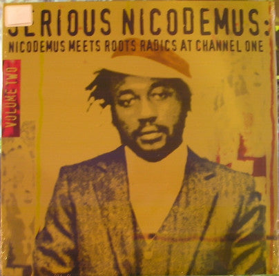 Serious Nicodemus : Nicodemus Meets Roots Radics At Channel One Volume Two (New LP)