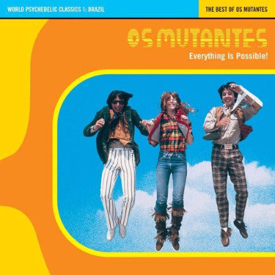 Everything Is Possible! - The Best Of Os Mutantes (New LP)
