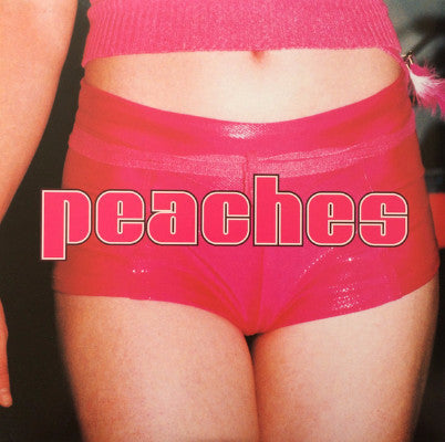 The Teaches Of Peaches (New LP)