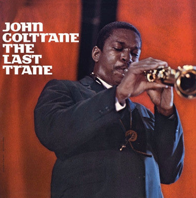 The Last Trane (New LP)
