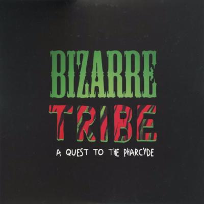 Bizarre Tribe - A Quest To The Pharcyde (New CS)