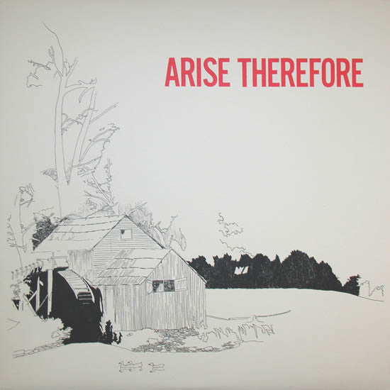 Arise Therefore (New LP)