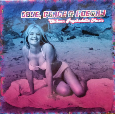 Love, Peace & Poetry - Chilean Psychedelic Music (New LP)