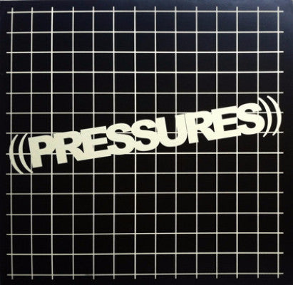 ((PRESSURES)) (New 12")