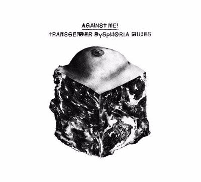 Transgender Dysphoria Blues (New LP+Download)