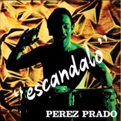 Perez Prado ‎– Escandalo (New LP)