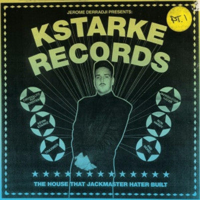 Kstarke Records (The House That Jackmaster Hater Built) (Pt. 1) (New 2LP)