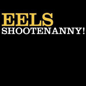 Shootenanny! (New LP)