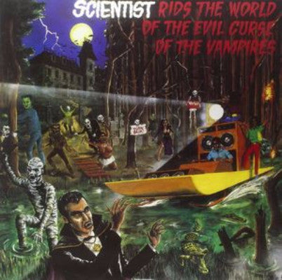 Scientist Rids The World Of The Evil Curse Of The Vampires (New LP)
