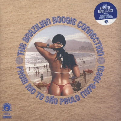 The Brazilian Boogie Connection: From Rio To Sao Paulo (1976-1983) (New 2LP)