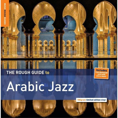 The Rough Guide To Arabic Jazz (New LP + Download)