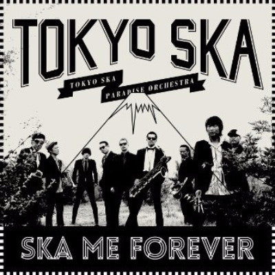 Ska Me Forever (New LP)