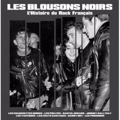 Les Blousons Noirs - L'Histoire Du Rock Francais (New LP)