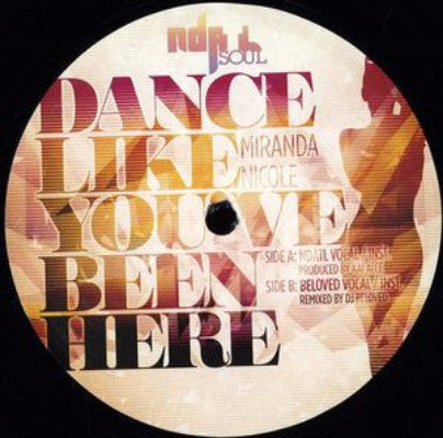 Dance Like You've Been Here (New 12")