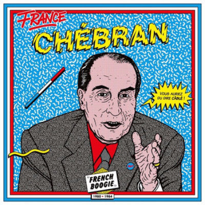 France Chébran - French Boogie 1981-1985 (New 2LP)