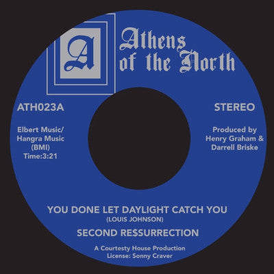 You Done Let Daylight Catch You (New 7")