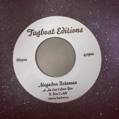 He Can't Love You / Don't Ask (New 7")