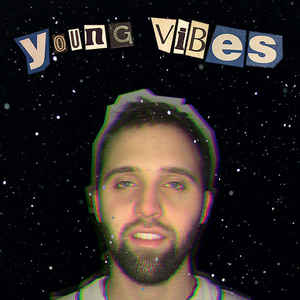 Young Vibes (New LP)