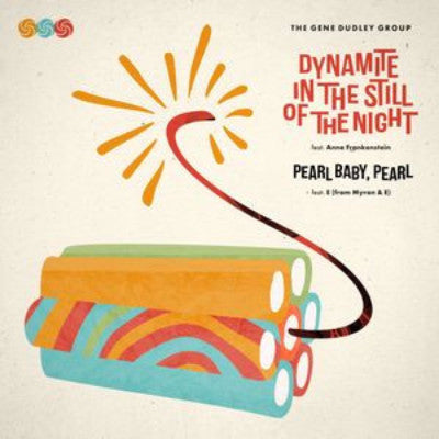 Dynamite In The Still Of The Night (New 7")