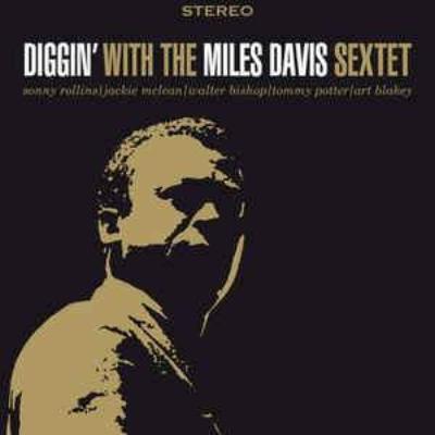 Diggin' With The Miles Davis Sextet (New LP)