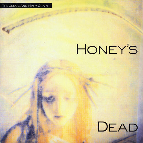 Honey's Dead (New LP)