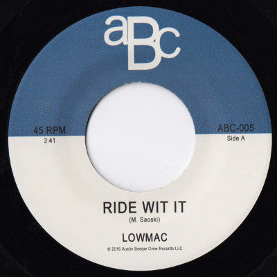Ride Wit It (New 7")