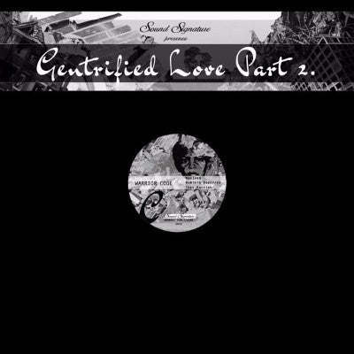 Gentrified Love Part 2 (New 12")