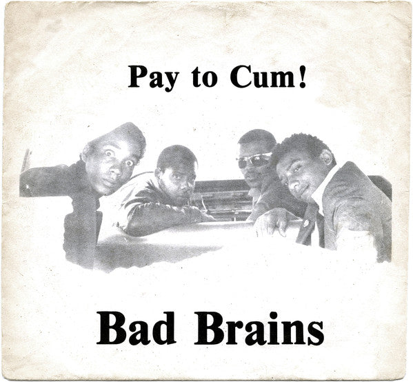 Pay To Cum (New 7")