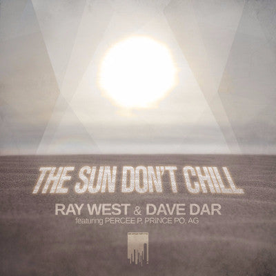 The Sun Don't Chill (New 7")