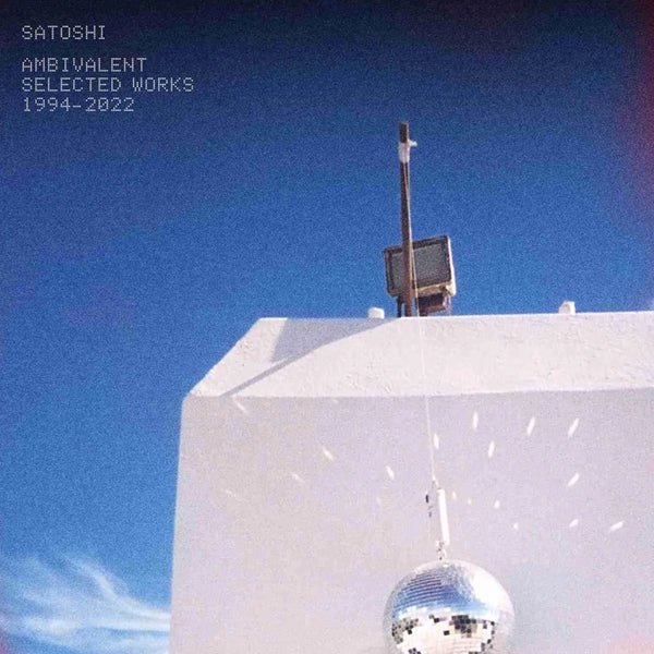 Ambivalent (Selected Works 1994-2022) (New LP)