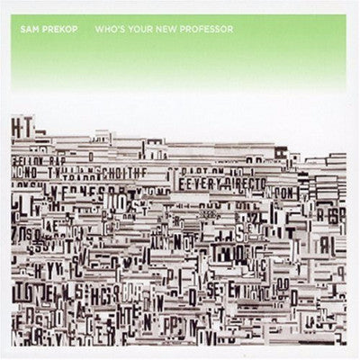 Who's Your New Professor (New LP)
