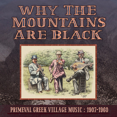 Why The Mountains Are Black (New 2LP)