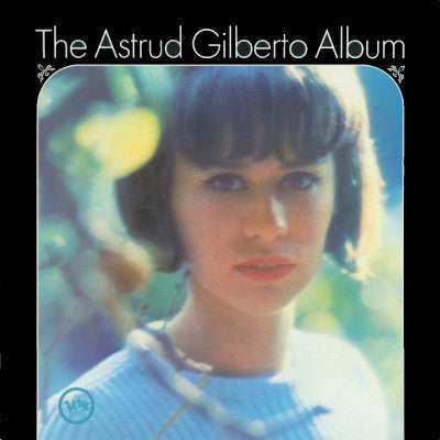 The Astrud Gilberto Album (New LP)