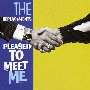 Pleased to Meet Me (New LP)