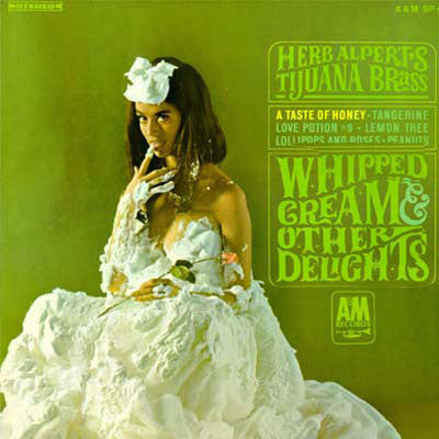Whipped Cream & Other Delights (Used LP)