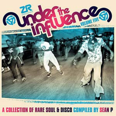 Under the Influence Volume Five: A Collection of Rare Soul and Disco (New 2LP)