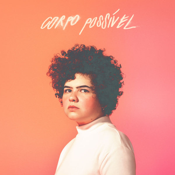 Corpo Possível (New LP)